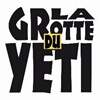 La Grotte Du Yeti